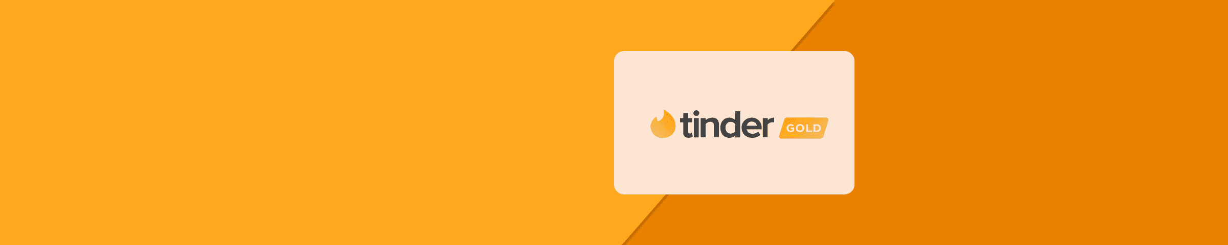 Tinder-Gold-LL-Banner-GTH Tinder-Gold-LL-Banner-GTH