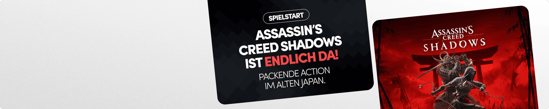 Assassin's Creed Shadows ist endlich da Assassin's Creed Shadows ist endlich da